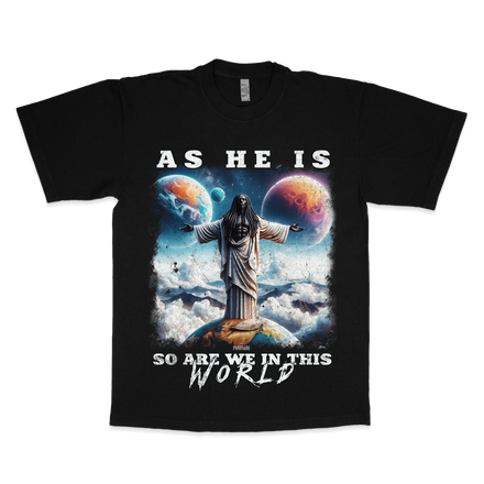 "As He Is, So Are We" Oversize Tee